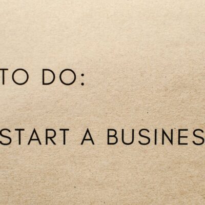 Everything You Need to Know About Starting a New Business